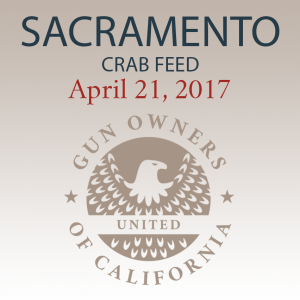 2017 Gun Owners of CA Crab Feed & Tri-Tip Dinner Ticket